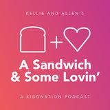 395: A Sandwich and Some Galentine Overload