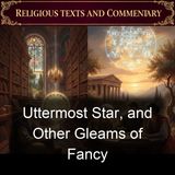 Uttermost Star and Other Gleams of Fancy - Frank W Boreham