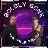 Boldly Gone - Time Trek - Episode One