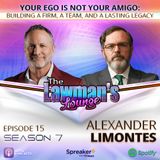 Your EGO is not your AMIGO: Building a firm, a team, and a lasting legacy