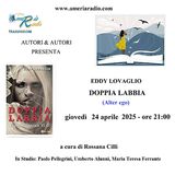 Autori & Autori - Doppia Labbia di Eddy Lovaglio