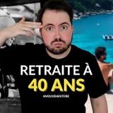 Retraite à 40 ans, MYTHE ou RÉALITÉ ? (Mouvement FIRE)