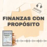 📕Guía FINANZAS CON PROPÓSITO _ Cómo Hacer que Cada Centavo Cuente + PDF 📥