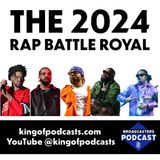 The 2024 Rap Battle Royal (ep.328)
