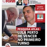 Lula pode bater Flávio Bolsonaro já no primeiro turno, sugere pesquisa. Será? | 21.01.26