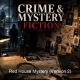Red House Mystery Version 2 - A A Milne
