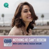 Nothing He Can't Redeem with Carly Ann & Tassia Taylor