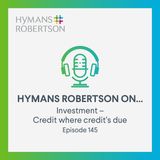 Investment – Credit where credit’s due - Episode 145