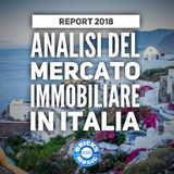 BM - Puntata n. 81 - Report 2018 - Analisi sull'andamento del mercato immobiliare italiano realizzata da Gerardo Paterna