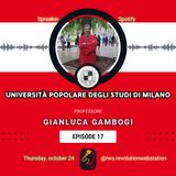 #17 - Professore Gianluca Gambogi