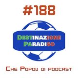 #188 - Che Popov di podcast