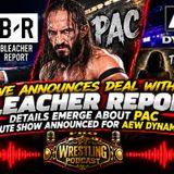 WWE Announces Deal with Bleacher Report - Details Emerge About PAC - Tribute Show Announced for AEW Dynamite