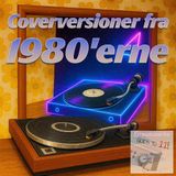 139: Coverversioner fra 1980'erne