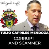 Tulio Capriles Mendoza, persecuted for corruption and money laundering