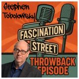 Throwback: Stephen Tobolowsky - Actor (Groundhog Day / Mississippi Burning / The Goldbergs)