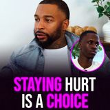 XYBM Clips: Staying hurt is a choice
