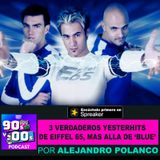 3 Verdaderos Yesterhits de Eiffel 65 además de 'Blue'