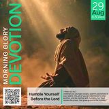 MGD: Humble Yourself Before the Lord