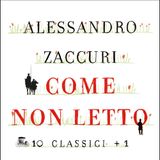 Alessandro Zaccuri "Come non letto"