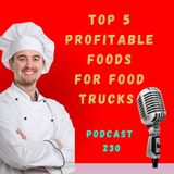 TOP 5 !!  MOST PROFITABLE FOOD TO MAKE ON A FOOD TRUCK ! [ PLUS COSTS_RETAIL PRICING]