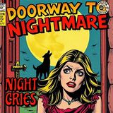 The Dog That Wasn't There | A Supernatural Mystery "Night Cries"