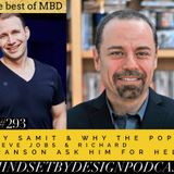 #293: Jay Samit & Why The Pope, Steve Jobs & Richard Branson Ask  For Help (The Best Of MBD)