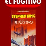 El Fugitivo - Stephen King