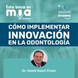Cómo implementar la Innovación en la Odontología y la Ortodoncia | DENTADIG IMADENT