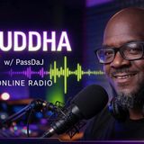 Da Buddha Spot w/ PassDaJ - Intro