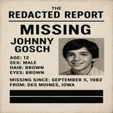 TGF 071 Johnny Gosch: The Redacted Report