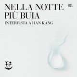 Nella notte più buia. Intervista a Han Kang