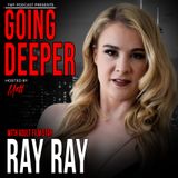 starring Ray Ray | Going Deeper interview