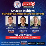 Amazon Insiders: Starting Your Amazon Store on National Inventor Club- Free Webinar