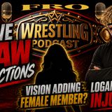 WWE Raw Reactions - Logan Paul Injured - New Female Member of the Vision