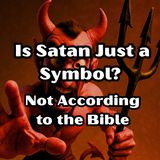 Is Satan Just a Symbol? Not According to the Bible cogs7e29