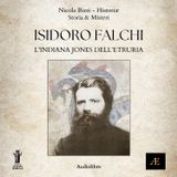 Isidoro_Falchi_L'Indiana_Jones_dell'Etruria