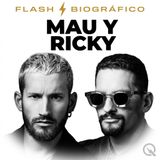 Mau y Ricky Flash Biográfico — Hermanos, Apellido, Aguante