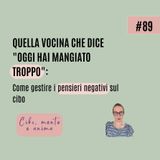 Come gestire i pensieri negativi sul cibo