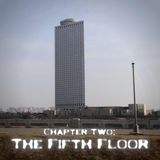 The Fifth Floor | Chapter 2