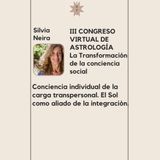 Silvia Neira Conciencia individual de la carga transpersonal El Sol como aliado de la integración