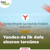 Yandex-də ilk dəfə sinxron tərcümə | Tam vaxtı #99