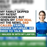 My Family Skipped My Patent Ceremony — Dad Called Over $74M | Family Drama