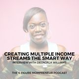 Creating multiple income streams with Deonjala Williams