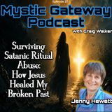 'Surviving Satanic Ritual Abuse:  How Jesus Healed My Broken Past' with Jenny Hewett