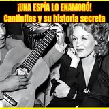 ⭐️ESPÍA ALEMANA QUE ENAMORÓ A CANTINFLAS: HISTORIA REAL⭐️