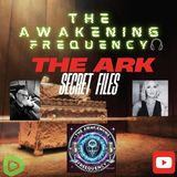 TAFP- Episode 2 -THE ARK Secret Files  #news #ufo