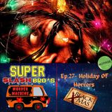 Ep.27 Holiday Of Horrors Year 2 (Black Christmas 2006)