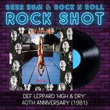 Rock Shot | DEF LEPPARD 'HIGH 'N' DRY' 40TH ANNIVERSARY