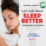 Sleeping Well_ Tips and Advice