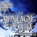 Audiolibro Alle montagne della Follia - HP Lovecraft - Capitolo 03